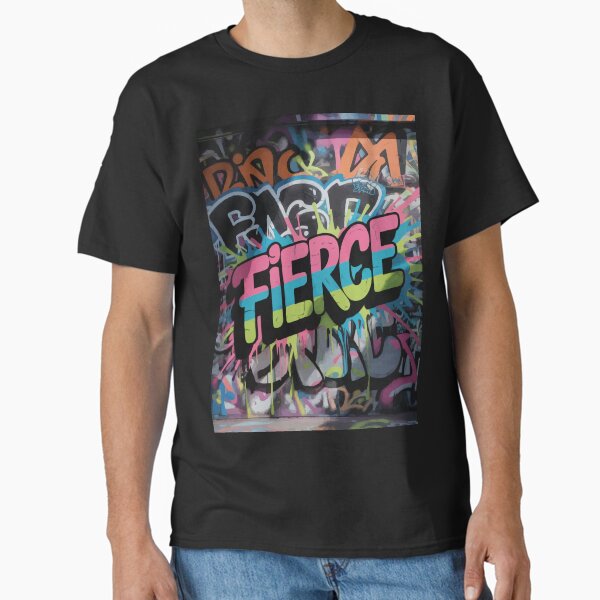 Fierce Street Art Classic T-Shirt