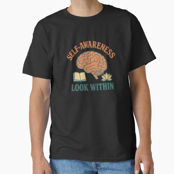 "Self-Awareness: My Superpower" Classic T-Shirt