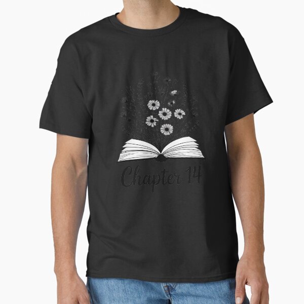 14th Birthday Chapter 14 Reading Book Lover 14 Year Old Classic T-Shirt