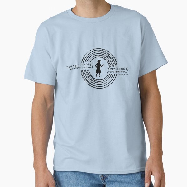 "Stay angry, little Meg" Classic T-Shirt
