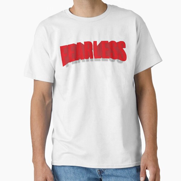 FEARLESS – Red 3D lettering with strong shadow effect Classic T-Shirt