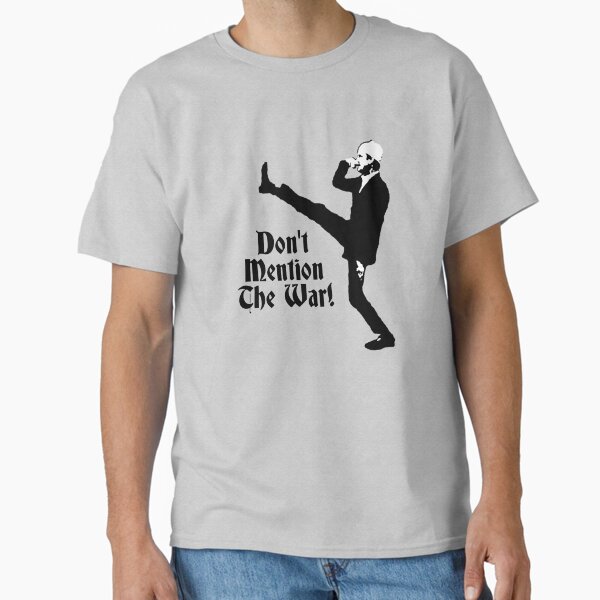 Fawlty Towers - Don't Mention The War! Classic T-Shirt