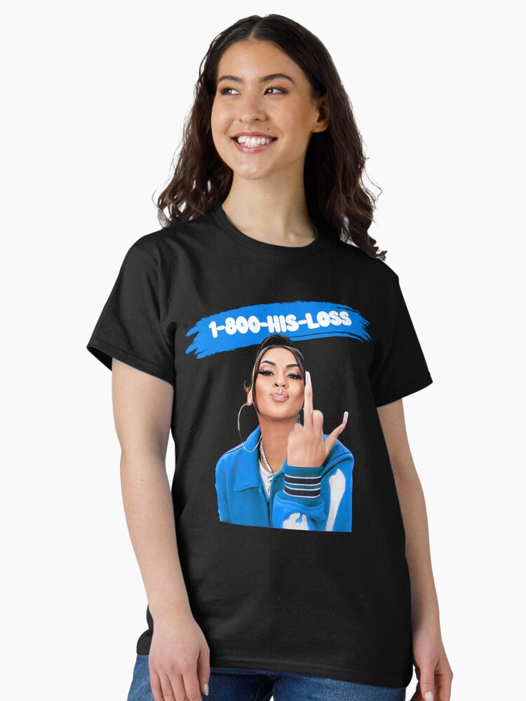 1-800-HIS-LOSS | Middle Finger Girl (BLUE) Classic T-Shirt Style001
