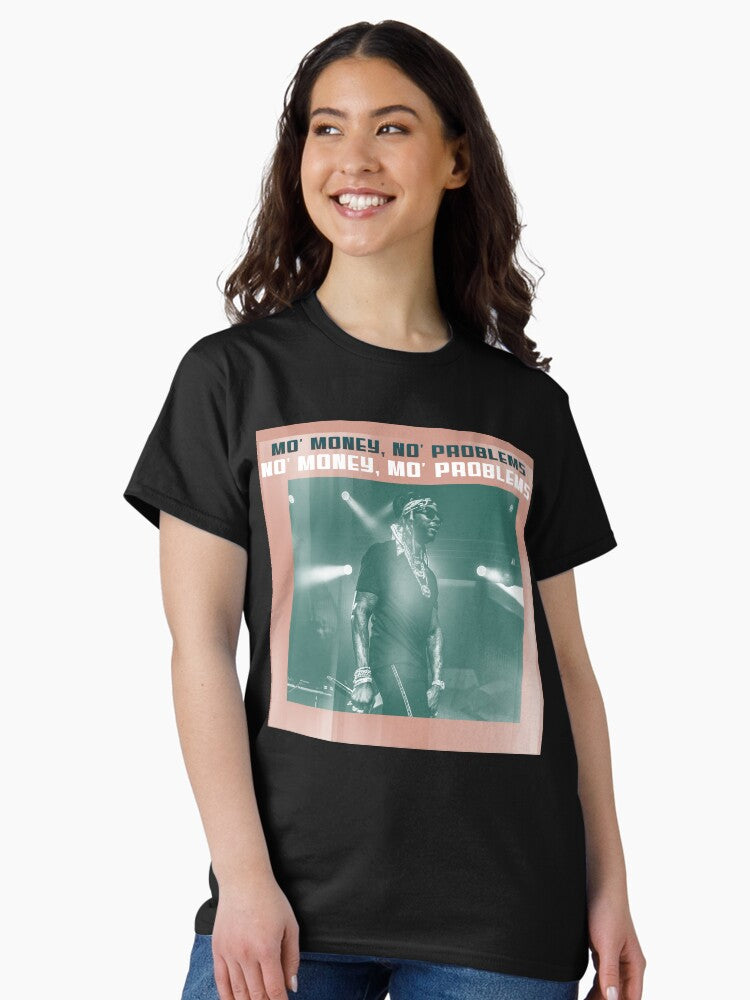 'Mo' Money No Problems No Money Mo' Problems Hip Hop Design Classic T-Shirt