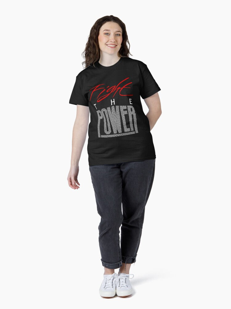 Fight The Power Shirt Classic T-Shirt