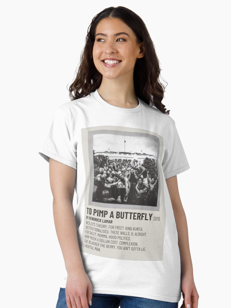 A Butterfly Of Kendricks Black White To Pimp Poster Classic T-Shirt Style001