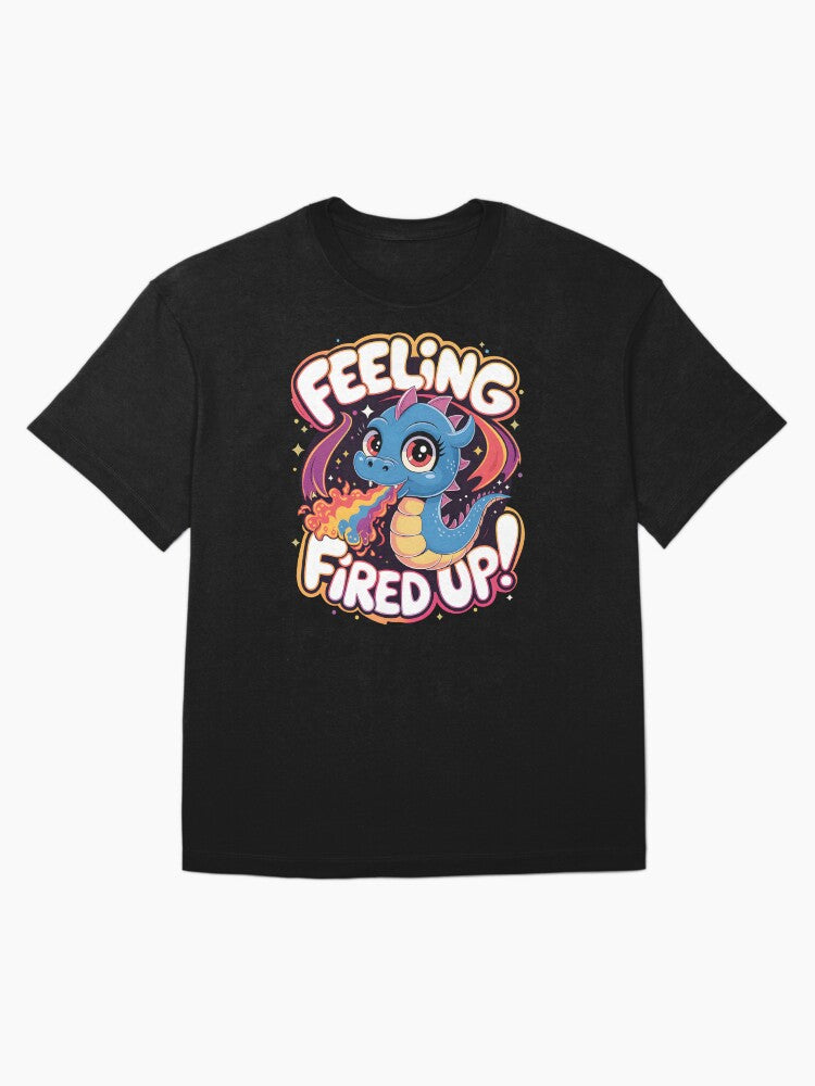 Feeling Fired Up! Oversized T-Shirt
