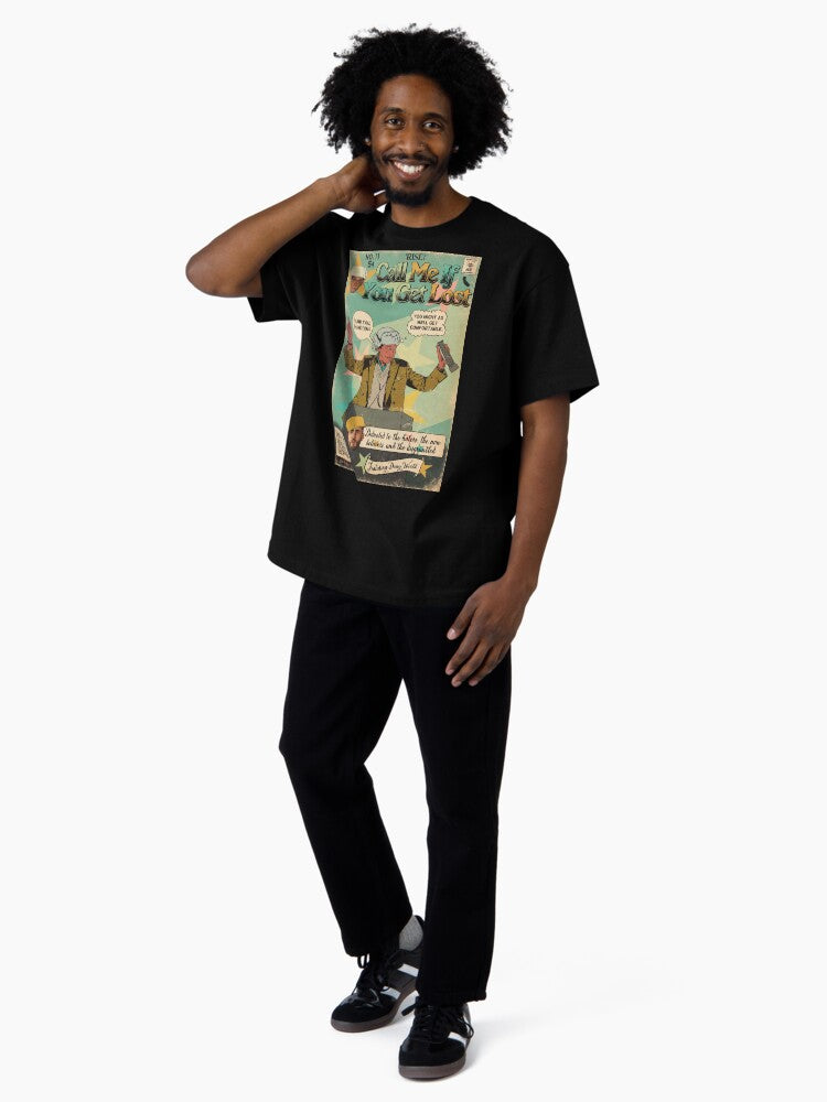 Call Me If You Get Lost - No 11 Comics Poster Oversized T-Shirt