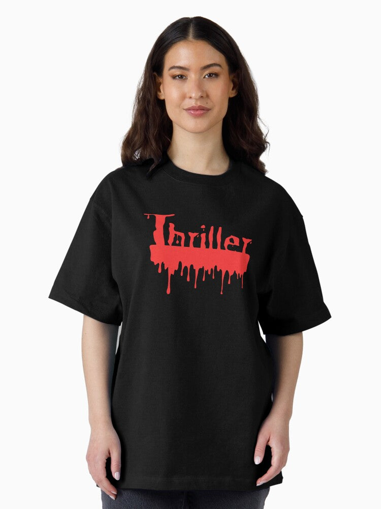 'Cause this is thriller, thriller night Oversized T-Shirt