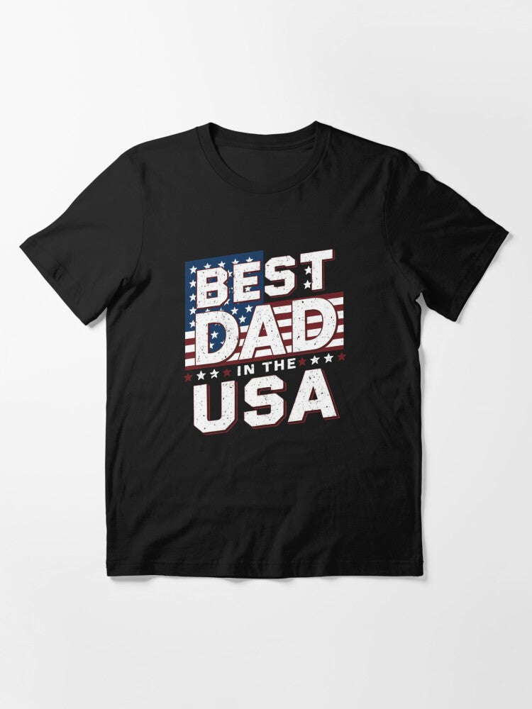 Fathers Day Best Dad in the USA Essential T-Shirt