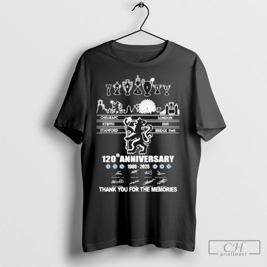 120th Anniversary 1905 2025 Chelsea Fc London City Cup Thank You For The Memories Tee Shirt Sweatshirt