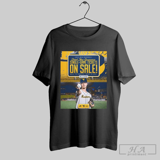 2025 West Virginia Mountaineers Baseball Select Non Conference Single Game Tickets Built To Complete Poster T Shirt