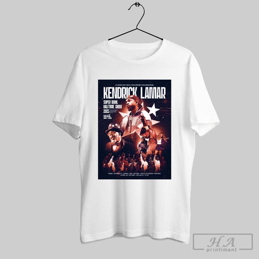 40 Acres And A Mule This Is Bigger Than Some Music Kendrick Lamar Super Bowl Halftime Show 2025 Poster T Shirt