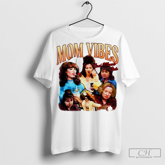 90s Mom Vibes Funny Mama Cool Mom Club Shirt Sweatshirt Poster