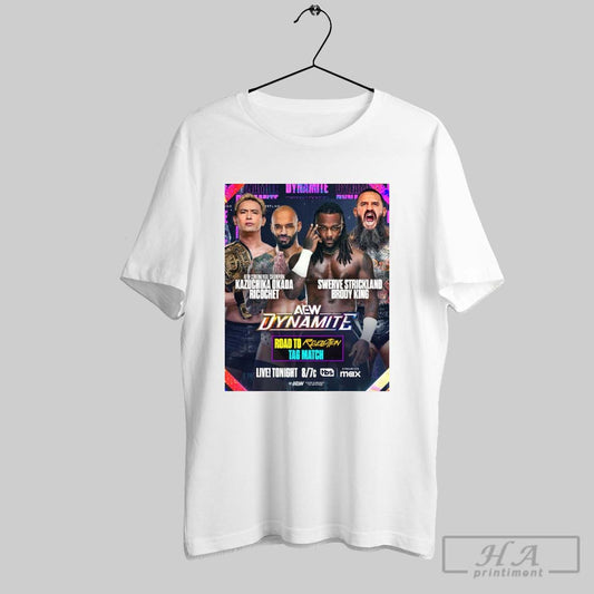 Aew Dynamite Road To Revolution Tag Match Kazuchika Okada Ricochet Vs Swerve Strickland Brody King Poster T Shirt