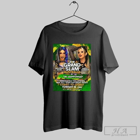 Aew Grand Slam Australia Mercedes Mone Vs Harley Cameron Tbs Championship Tonight Poster T Shirts