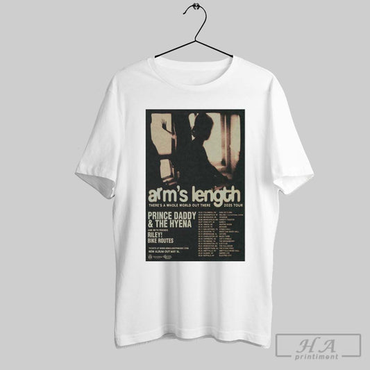 Arms Length Theres A Whole World Out There 2025 Tour Poster T Shirt