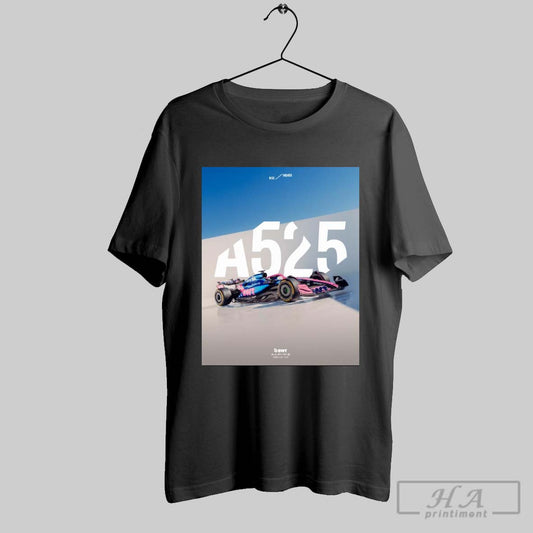Bwt Alpine Formula One Team A525 Its Time To Rise Higher Poster T Shirt