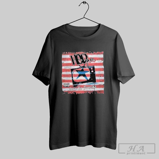 Best Hed Pe Merch Tee Only In America 20 Year Anniversary Hoodie Two Sides Print 2025 T Shirt