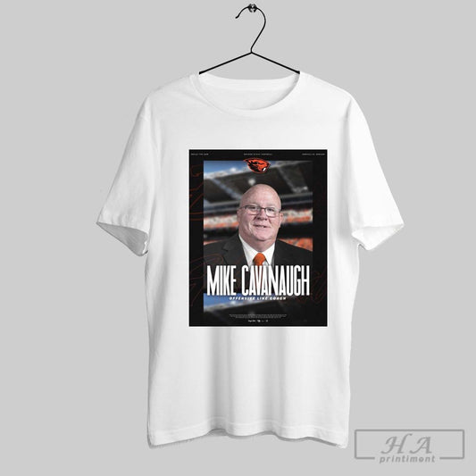 Best Official Poster Oregon State Beavers Football Mike Cavanaugh Welcome New Offensive Line Coach 2025 T Shirt