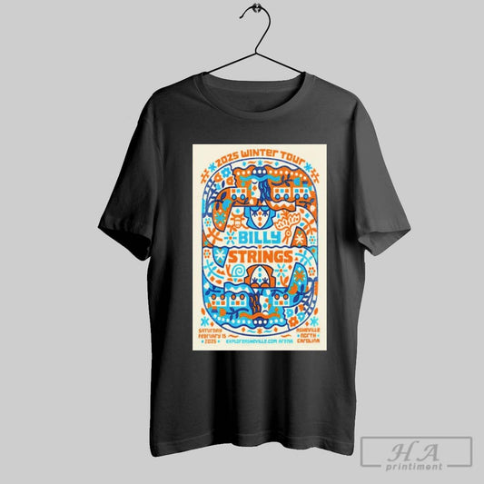 Billy Strings 2025 Winter Tour February 15 2025 Asheville Nc Poster T Shirt