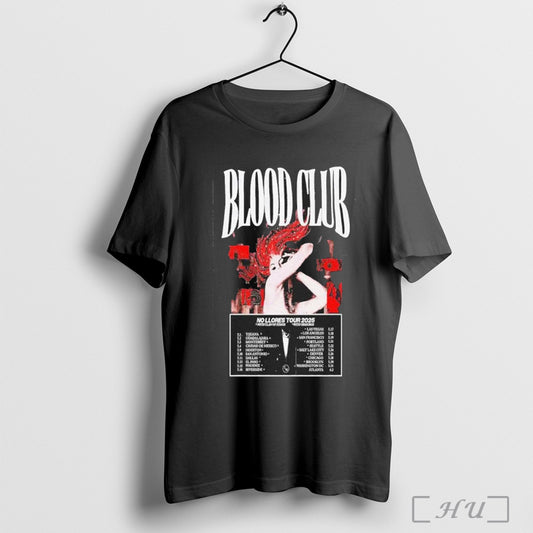 Blood Club No Llores Tour 2025 Poster T Shirt Sweatshirt