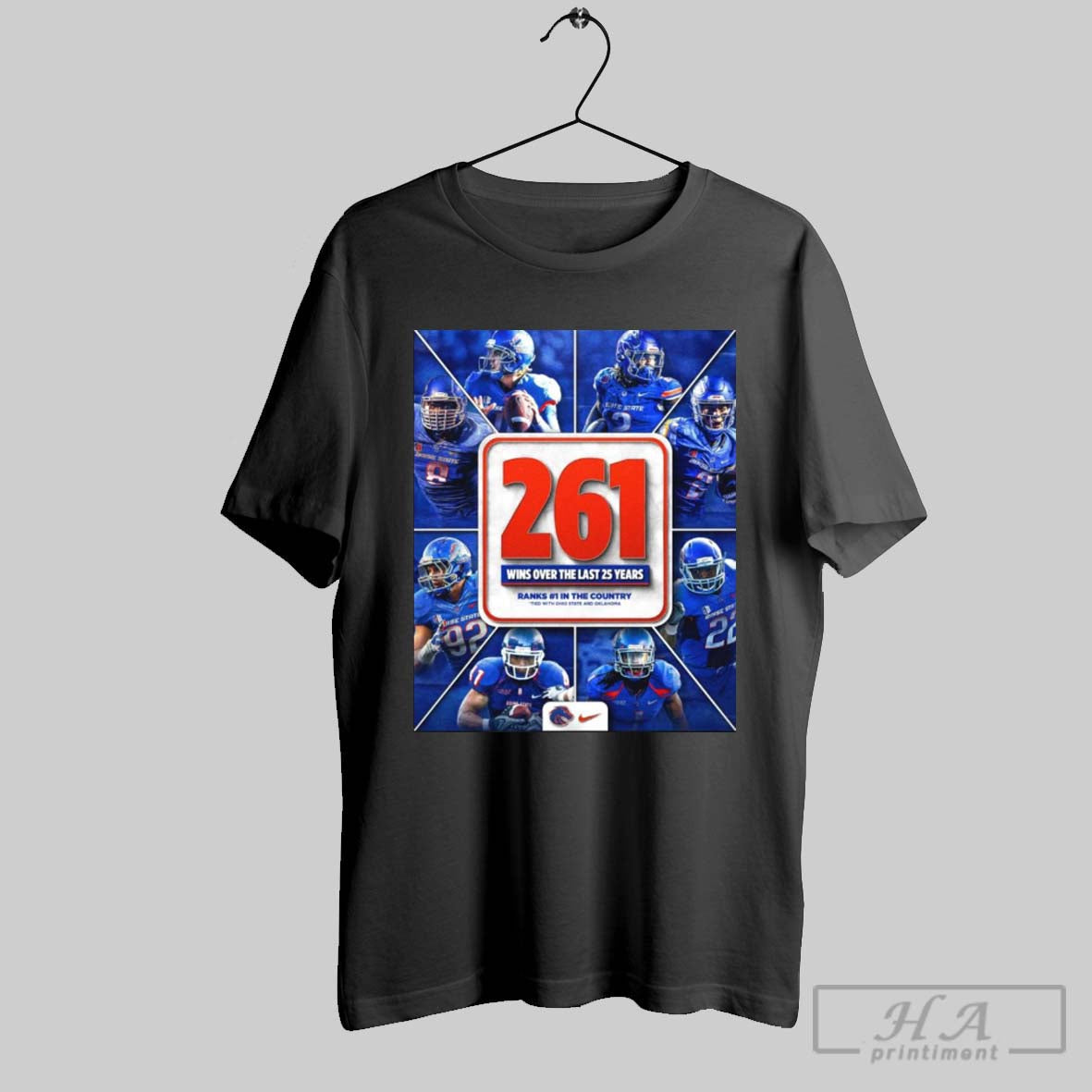 Boise State Broncos Football 261 Wins Over The Last 25 Years Ranks 1 In The Country Poster T Shirt