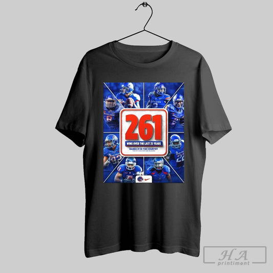 Boise State Broncos Football 261 Wins Over The Last 25 Years Ranks 1 In The Country Poster T Shirt