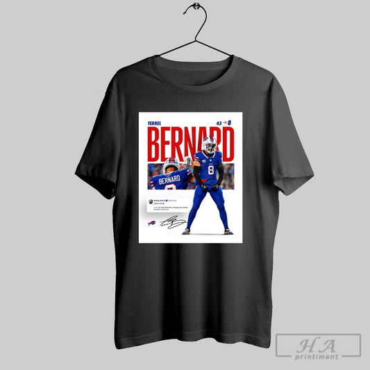 Buffalo Bills Maddy Glab Lb Terrel Bernard Is Changing His Number From No 43 To No 8 Signature Poster T Shirt