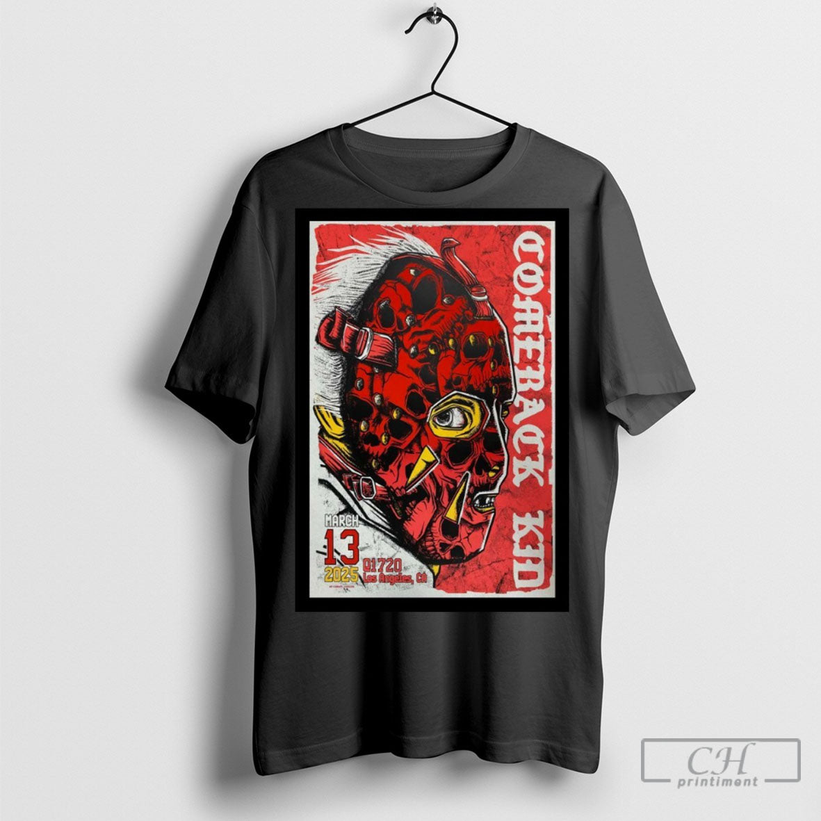Comeback Kid 1720 March 13 2025 Los Angeles Ca Show Poster Tee Shirt Sweatshirt