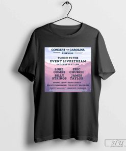 Concert For Carolina Tune In To The Event Livestream October 26 2024 Poster Shirt