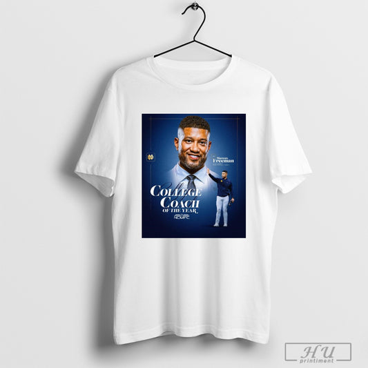 Congrats To Coach Marcus Freeman On Being Named The Ncmfc College Coach Of The Year Poster T Shirt