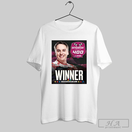Congratulations Christopher Bell Winner At Atlanta Motor Speedway Ambetter Health 400 Poster T Shirt
