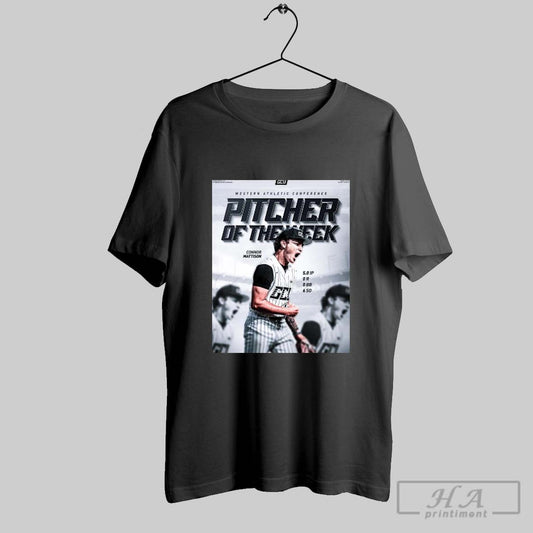 Connor Mattison Against Vanderbilt Earns Him The Seasons First Wac Pitcher Of The Week Honor Poster T Shirt