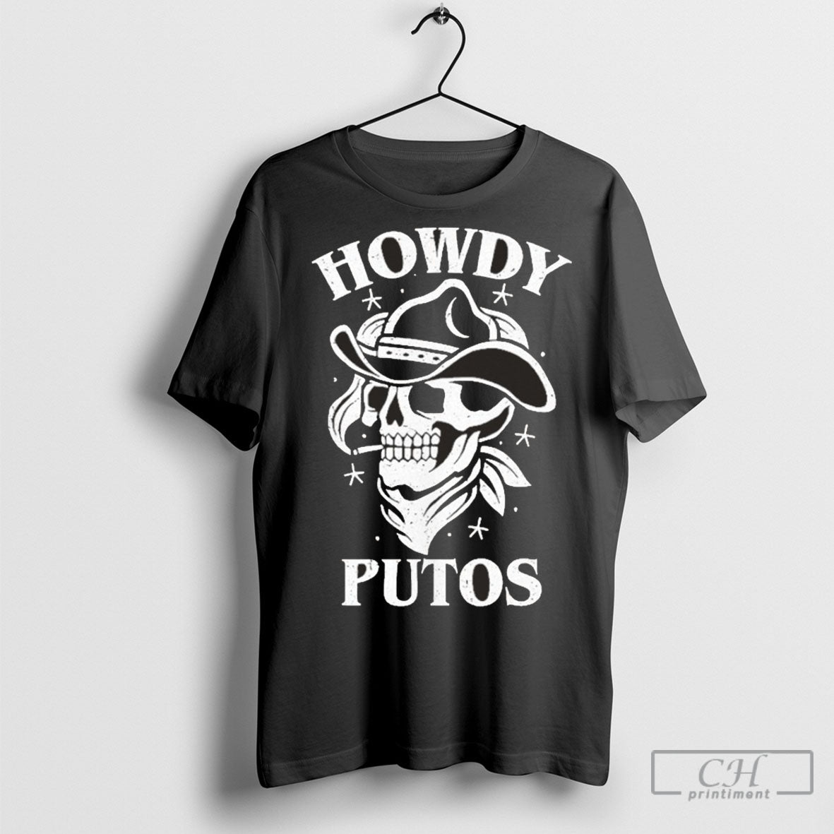 Cowboy Skull Howdy Putos T Shirt Sweatshirt Poster