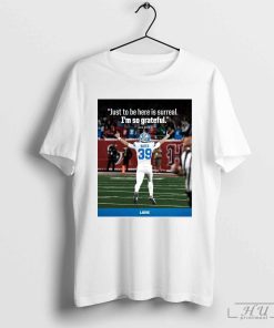 Detroit Lions NFL Jake Bates Just To Be Here Is Surreal Iâ€™m So Grateful Poster t-shirt