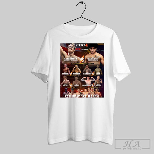Fcc 41 Ufc Fight Pass Kurtis Campbell Vs Marcio Valerio Fcc Featherweight Title Toughsheet Community Stadium 1st March 2025 Poster T Shirt