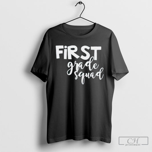 First Grade Squad Shirt Sweatshirt Poster