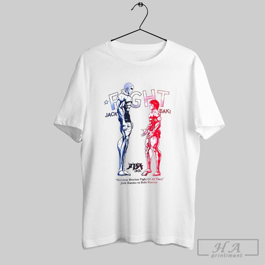 Fight Greatest Brother Fight Of All Time Jack Hanma Vs Baki Hanma Shirt