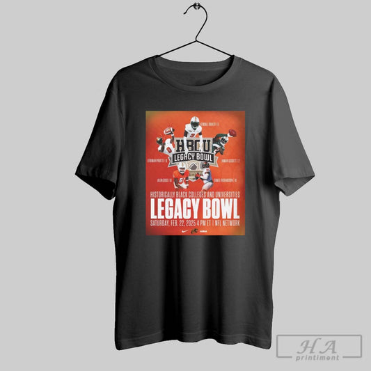 Florida Am Rattlers Football Hbcu Legacy Bowl Historically Black Colleges And Universities Legacy Bowl Sat Feb 22 2025 Poster T Shirt