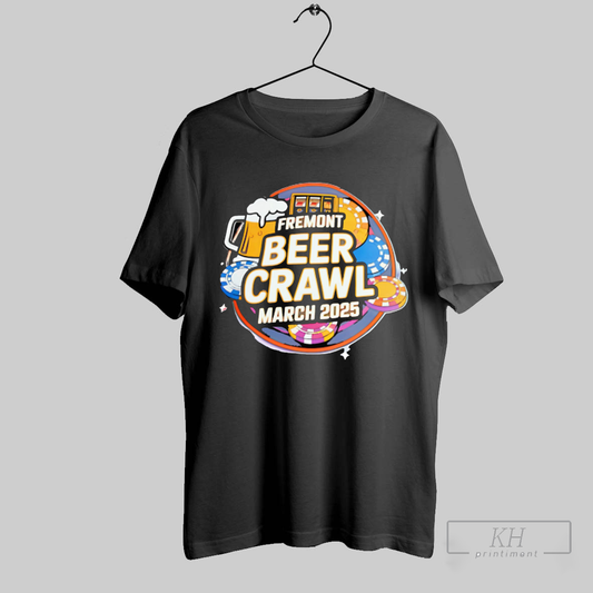 Fremont Beer Crawl March 2025 Shirt T Shirt Sweatshirt Cutom Poster Coffee Mugs Ornaments