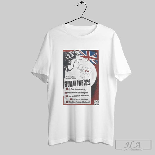 Funny All The Way From Hacienda Heights Spunk Uk Tour 2025 Poster T Shirt
