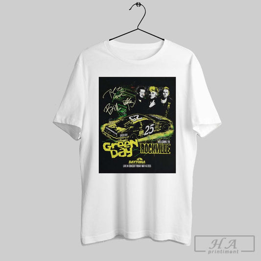 Green Day Nascar Welcome To Rockville Daytona International Speedway Live In Concert Friday 5 16 2025 Signature Poster T Shirt