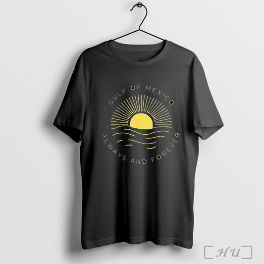 Gulf Of Mexico Always And Forever Sunset Shirt Hoodie