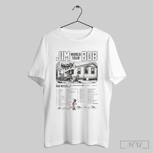 Hardy Announces 2025 Jim Bob World Tour Dates Poster T Shirt Sweatshirt