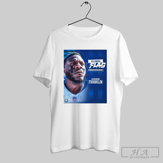 Indianapolis Colts Zaire Franklin The Newest Global Flag Ambassador For The Nfl Poster T Shirt