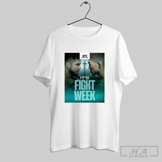 Its Fight Week Ufc Fight Night Henry Cejudo Vs Song Yadong Feb 22 2025 Poster T Shirt