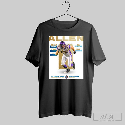 Jared Allen Minnesota Vikings Pro Football Hall Of Fame Class Of 2025 187 Games 5 Pro Bowls Poster T Shirt