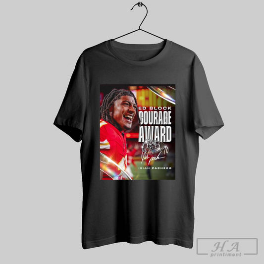 Kansas City Chiefs Congratulations Isiah Pacheco Ed Block Courage Award Signature Poster T Shirt