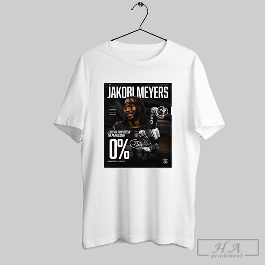 Las Vegas Raiders Jakori Meyers Leads Wr Drop Rate In The 24 25 Season 0 Minimum 75 Targets Poster T Shirt